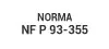 normes/it/norma-NF-P-93-355.jpg